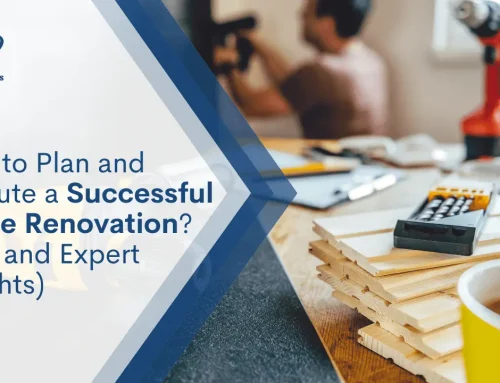 How to Plan and Execute a Successful Home Renovation: Tips and Expert Insights