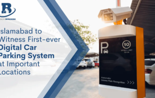 Islamabad to Witness First-ever Digital Car Parking System at Important Locations