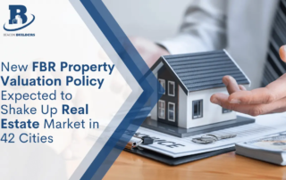 New FBR Property Valuation Policy Expected to Shake Up Real Estate Market in 42 Cities